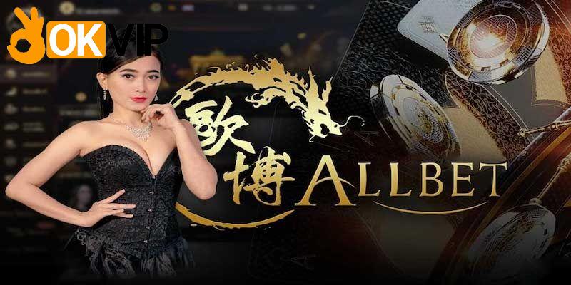 Vài thông tin giới thiệu căn bản về thương hiệu Allbet Gaming